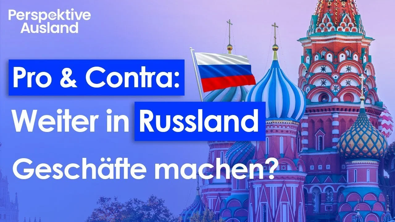 Pro &amp; Contra: Weiter in Russland Geschäfte machen