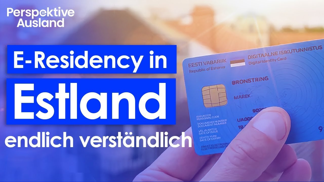 E-Residency in Estland – endlich verständlich