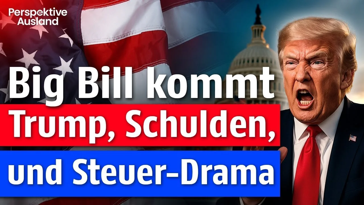 Trumps Big Beautiful Bill zerschlägt alles – Section 899 bedroht EU-Investoren!