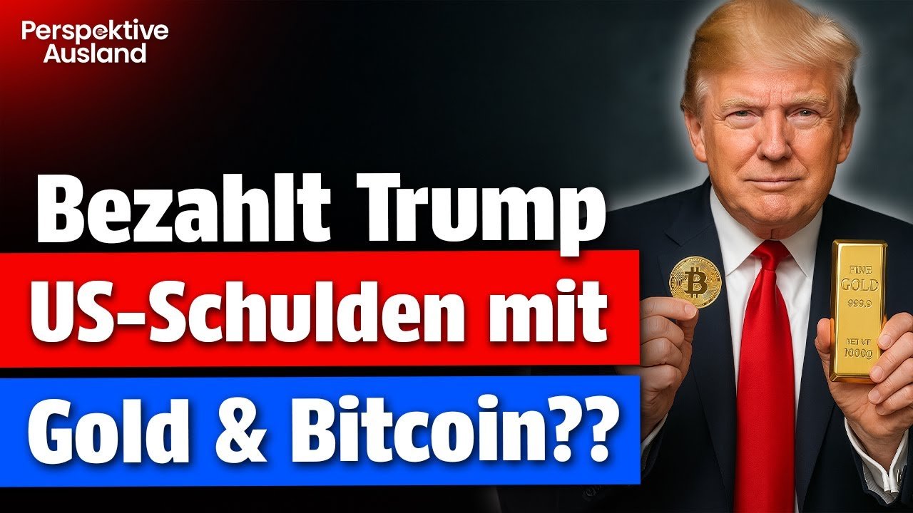 TRUMPS GEHEIMPLAN: Wie er die US-Schulden mit Gold &amp; Bitcoin bezahlt