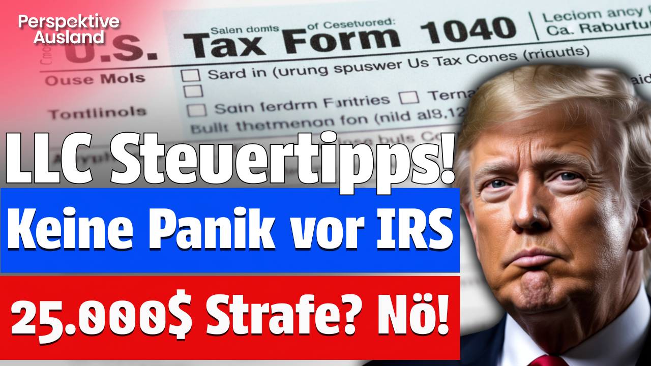 Nicht vergessen: „Steuererklärung“ für steuerfreie LLC bis 15.04. einreichen!