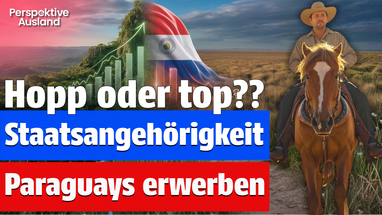 Paraguay-Pass: Der Mythos von der "schnellen" 2. Staatsangehörigkeit