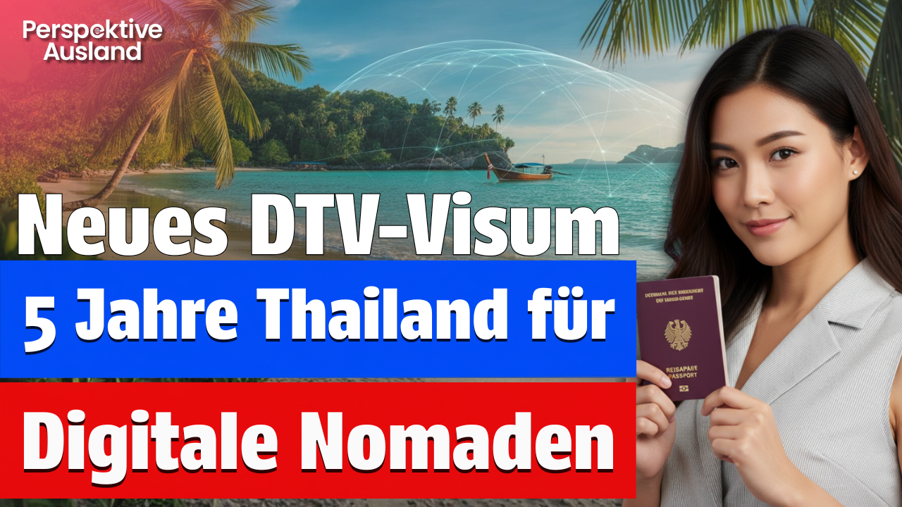Neues DTV-Visum: 5 Jahre Thailand-Paradies &amp; Steuervorteile für Digitale Nomaden! 🏝️💼🇹🇭