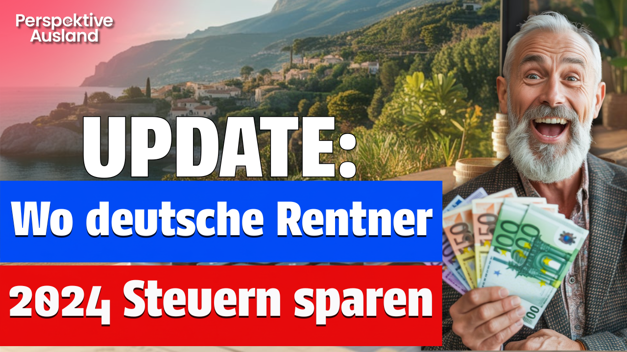 UPDATE: Deutsche Rente steuerfrei bzw. steuergünstig im Ausland beziehen