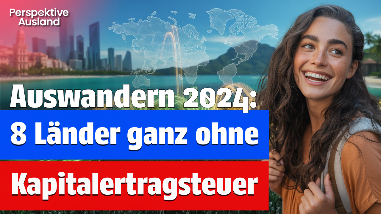 8 Länder zum Auswandern, in denen Kapitalgewinne steuerfrei sind