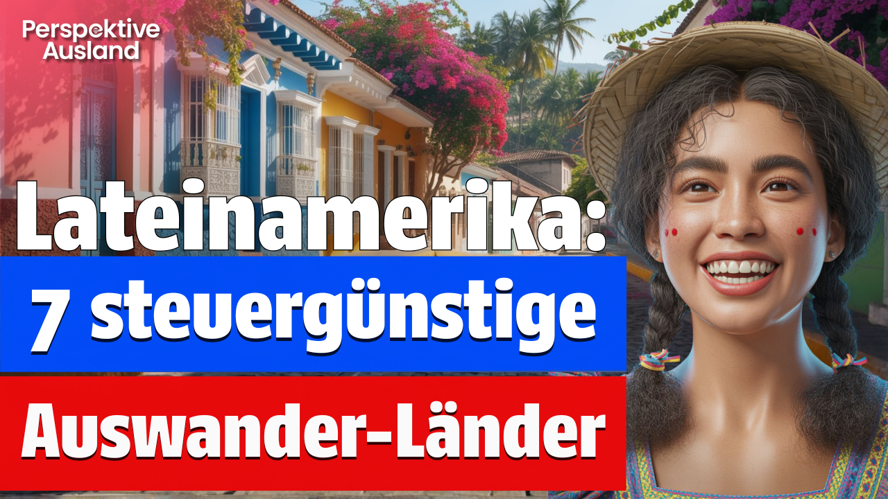 7 steuergünstige Länder Südamerikas für Auswanderer