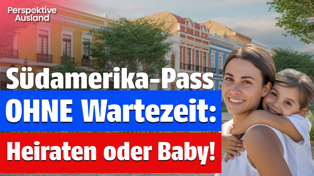 Auswandern &amp; Plan B: Südamerika-Zweitpass OHNE Wartezeit &amp; OHNE Investment