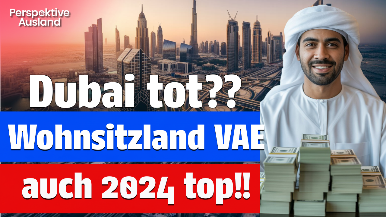 Auswandern &amp; Plan B: DUBAI trotz Steuern immer noch Top-Ziel für Auswanderer