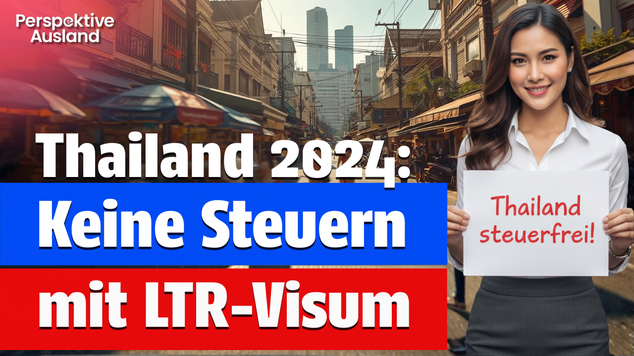 Thailand LTR-Visum: 10 Jahre steuerfrei in Thailand leben und arbeiten!