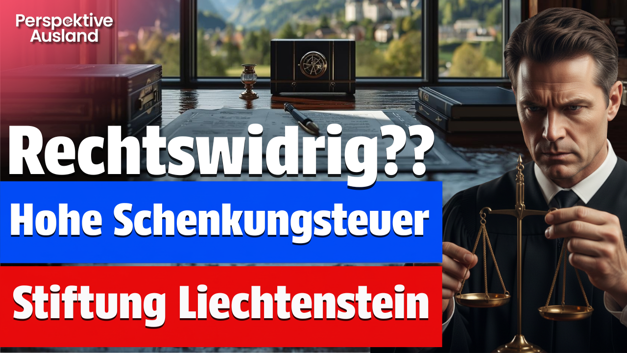 Stiftung Liechtenstein: Höhere Schenkungsteuer rechtswidrig (EuGH-Vorlage)??