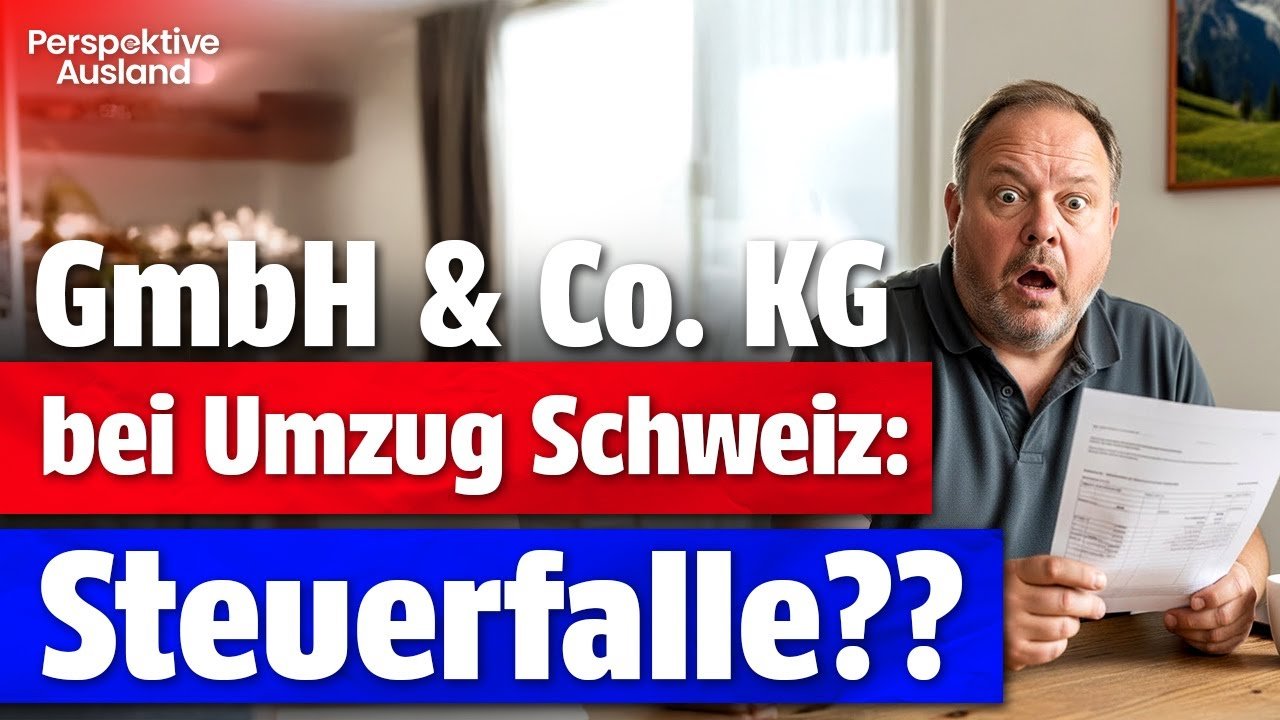 Die GmbH &amp; Co. KG-Falle: Warum dich die Auswanderung in die Schweiz 10% deines Gewinns kostet