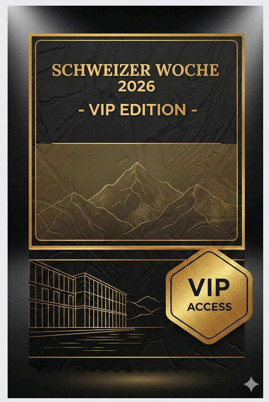Schweizer Woche VIP Ticket