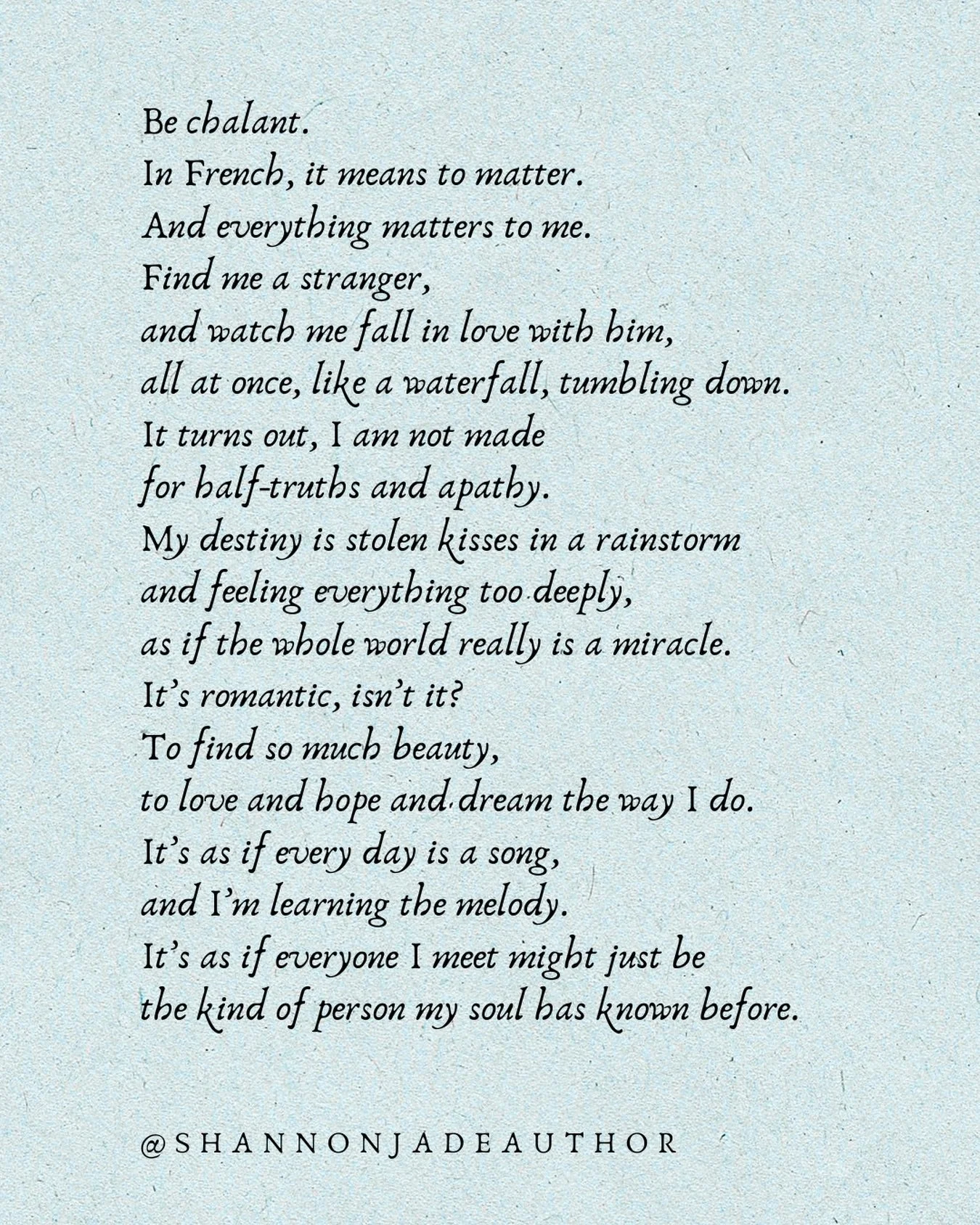 Because I&rsquo;ve been thinking about @prince.orphee reminder to &lsquo;be chalant&rsquo; for days, and the world needs a little less apathy and a little more love 💕

💜🌏🌿

&ldquo;Be chalant. 
In French, it means to matter.
And everything matters