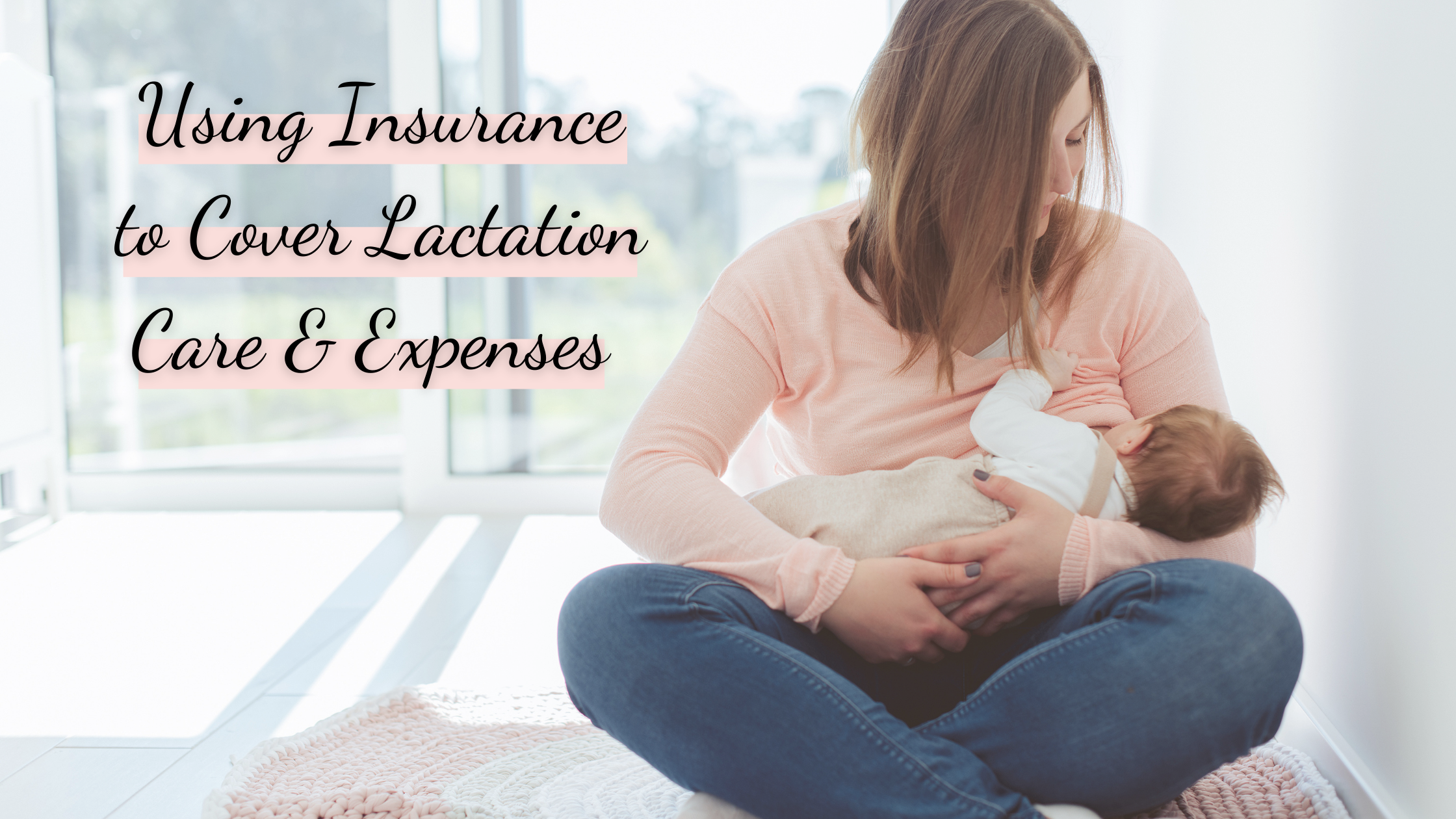FSA, HSA, & HRA: Insurance Coverage for Breastfeeding Supplies