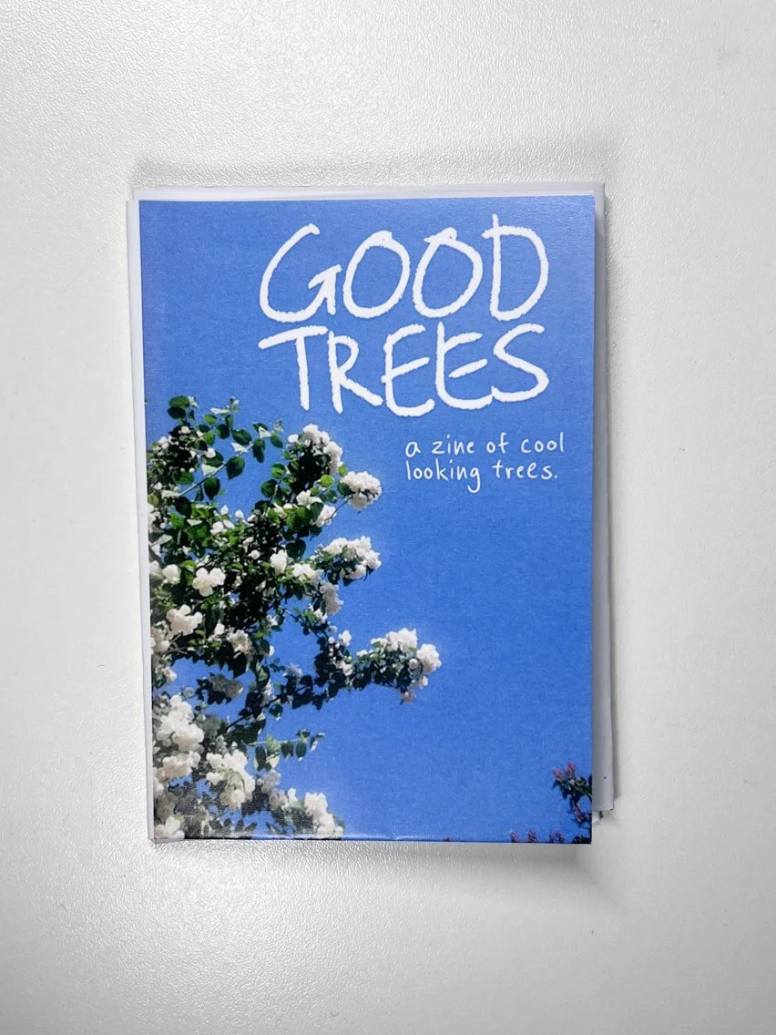 Good trees - Pippy makes zines