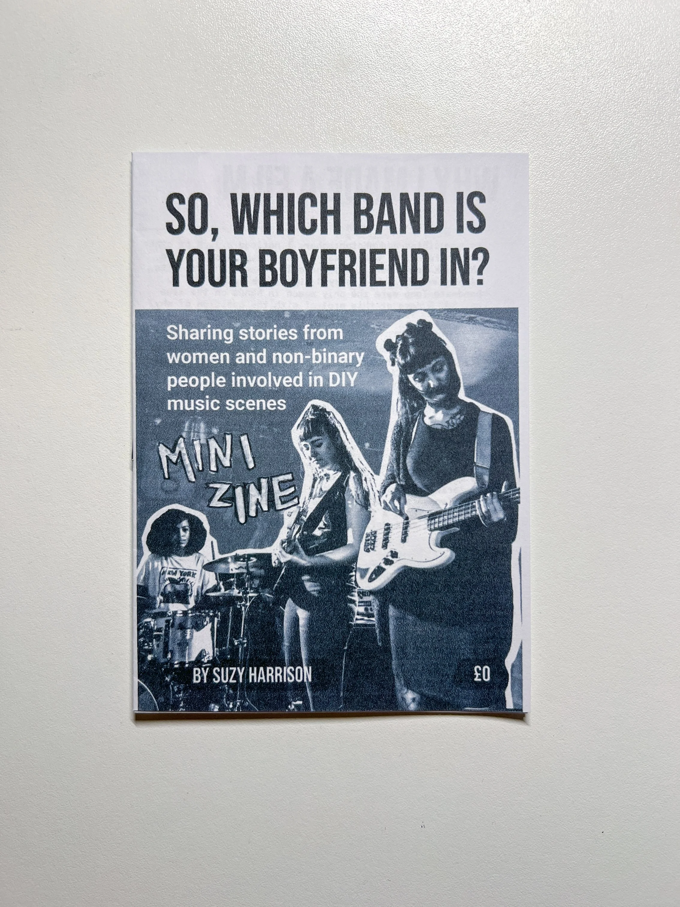 SUZYSKA - So, which band is your boyfriend in? Mini 'summary' zine