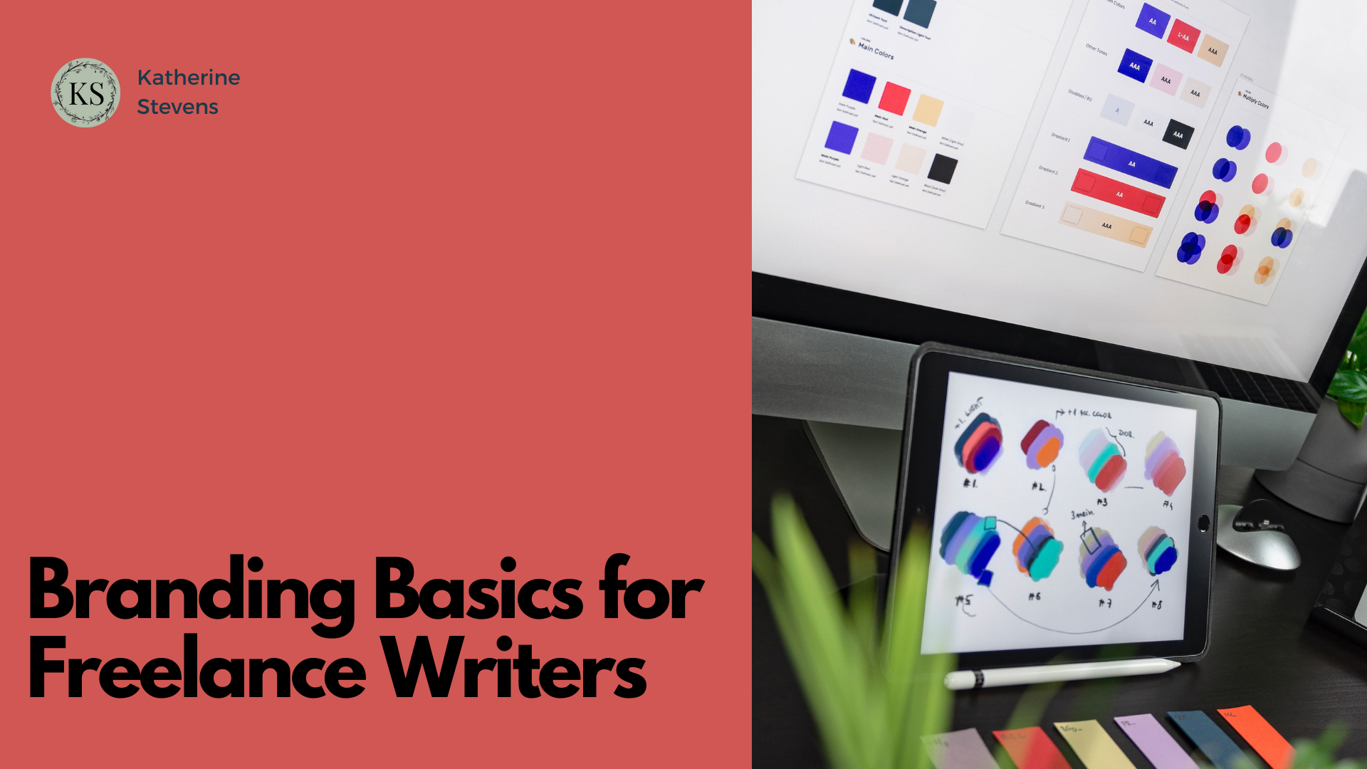 Basic Branding for Freelance Writers — Katherine Stevens