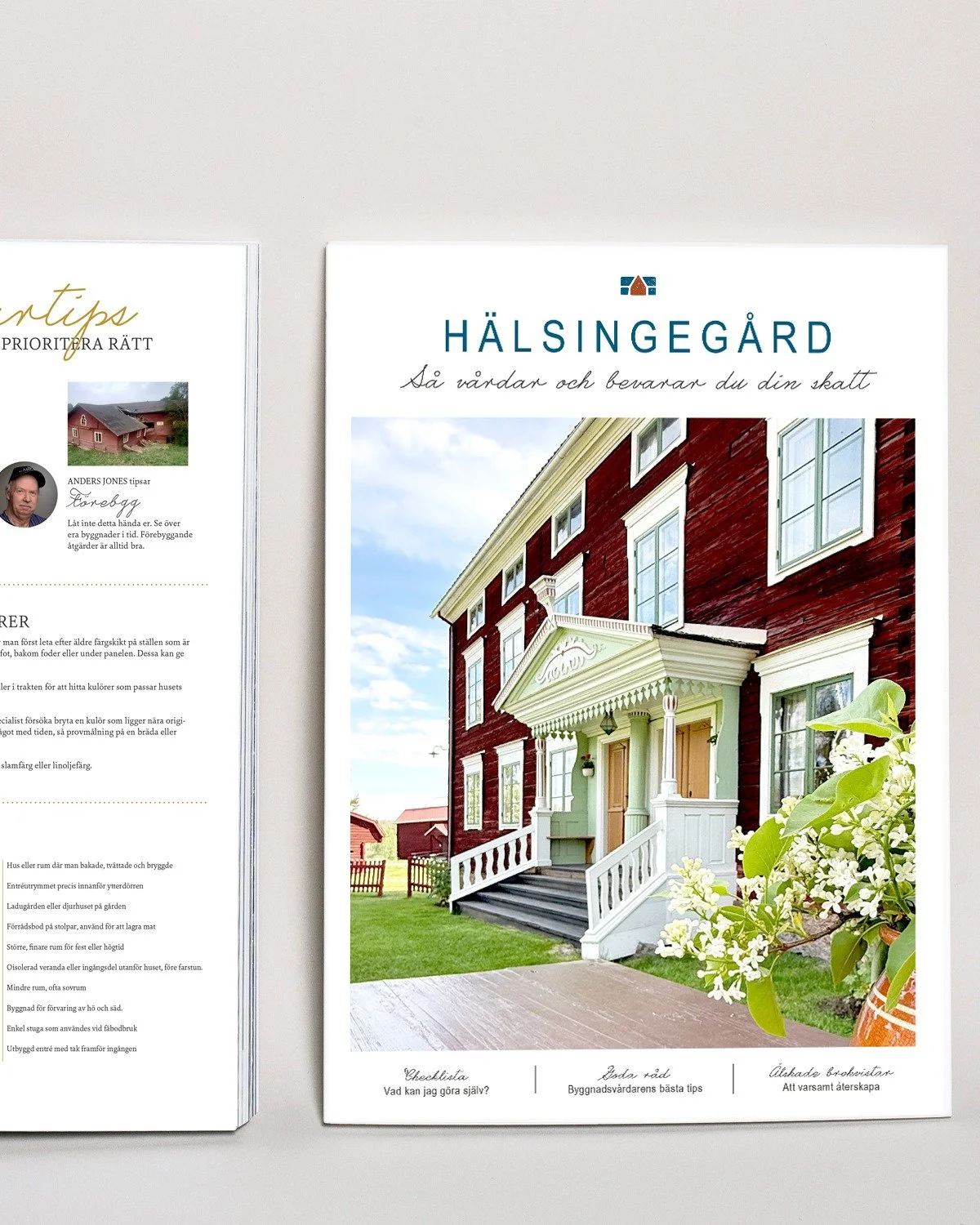 Fantastiskt kul med s&aring; stort intresse f&ouml;r v&aring;rt magasin om &rdquo;Hur man v&aring;rdar sin H&auml;lsingeg&aring;rd&rdquo;! Just nu rullar den genom pressarna p&aring; tryckeriet, vi ser fram emot att f&aring; rulla ut den i H&auml;lsi