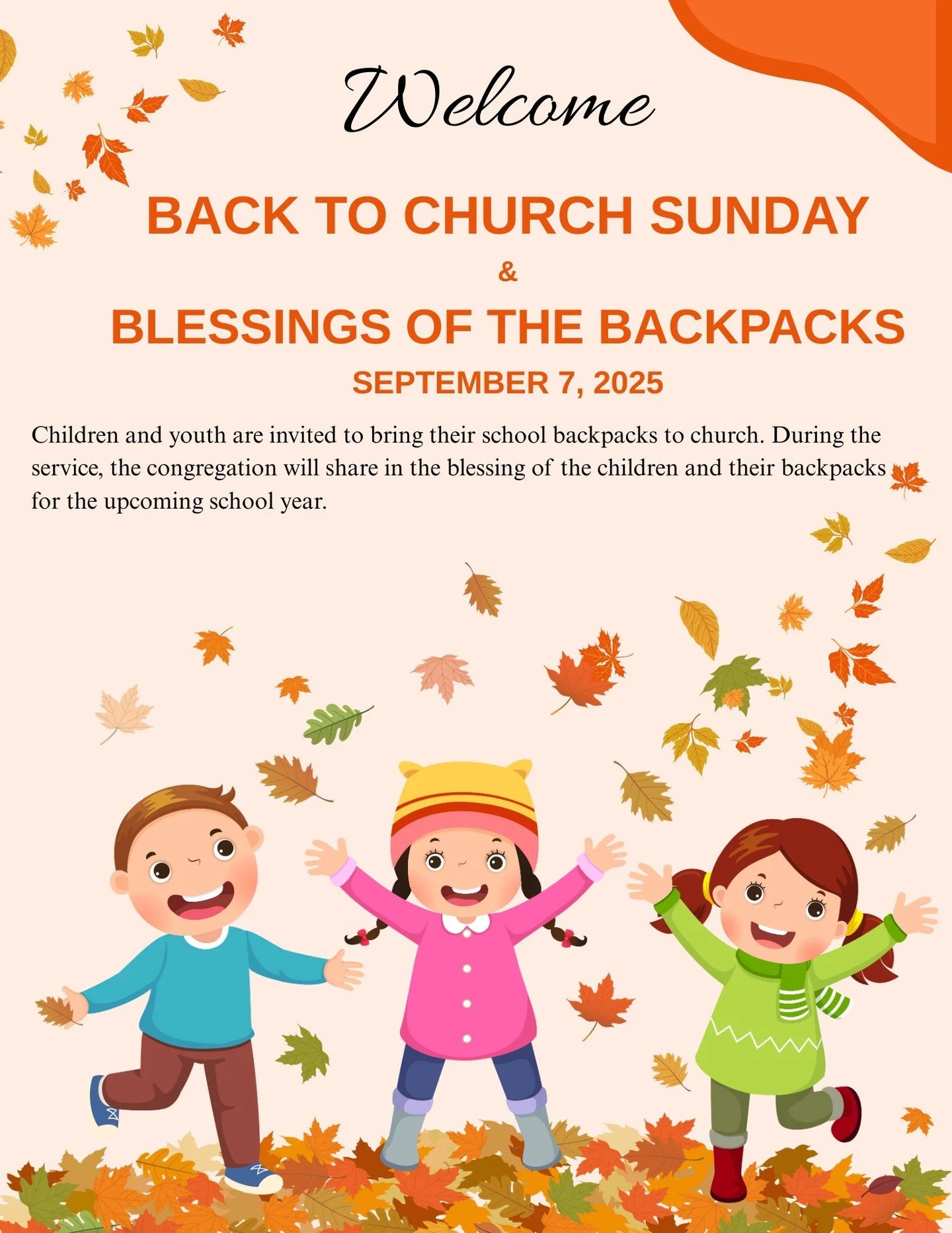 📣✨ Welcome Back to Church! ✨📣

We are so excited to welcome all church members and our community back to worship this Sunday! 🙏💒

We invite you to join us for a special service that will also include the Blessing of the Backpacks 🎒✏️&mdash;a mea
