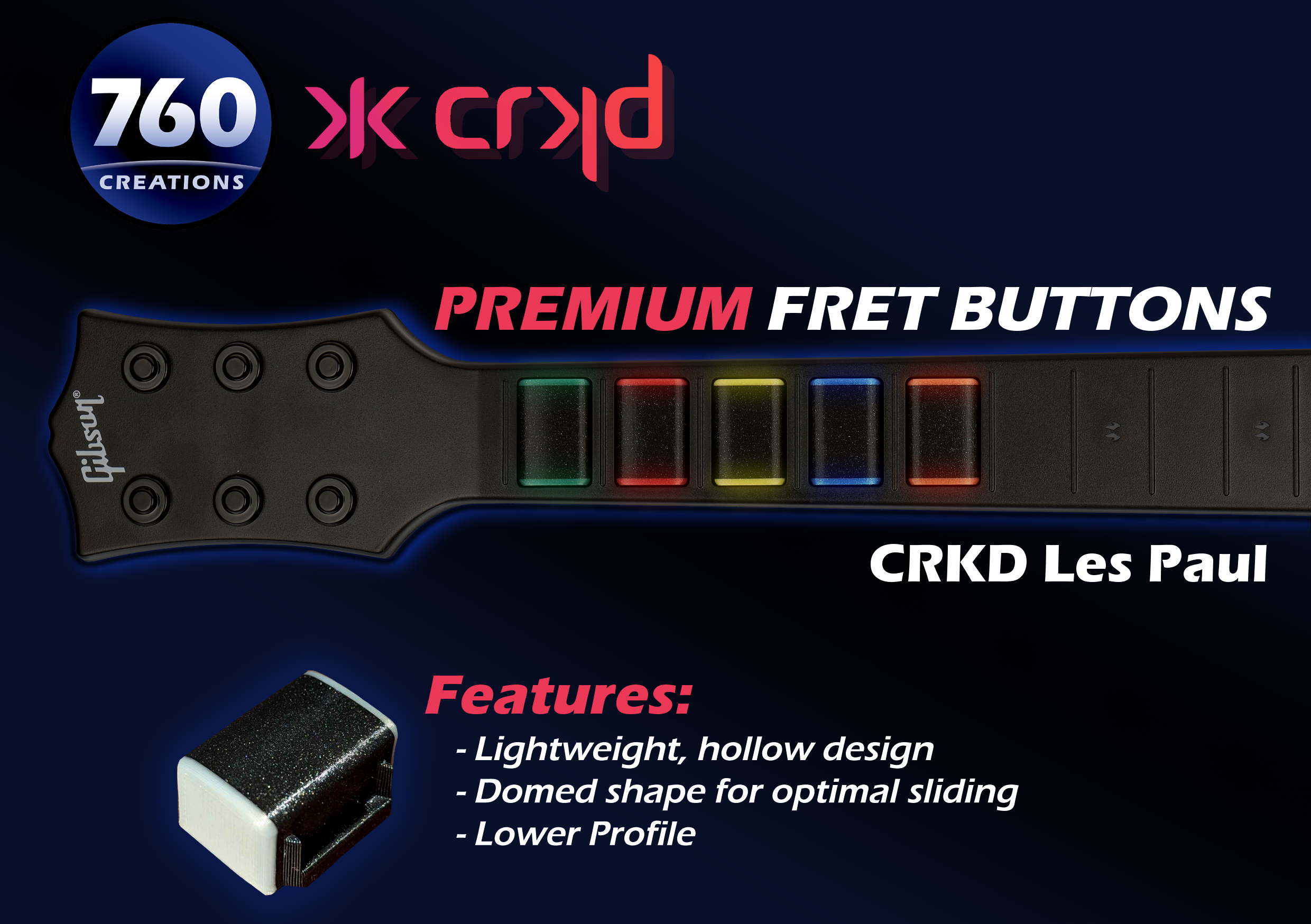 Premium Fret Buttons for CRKD Les Paul