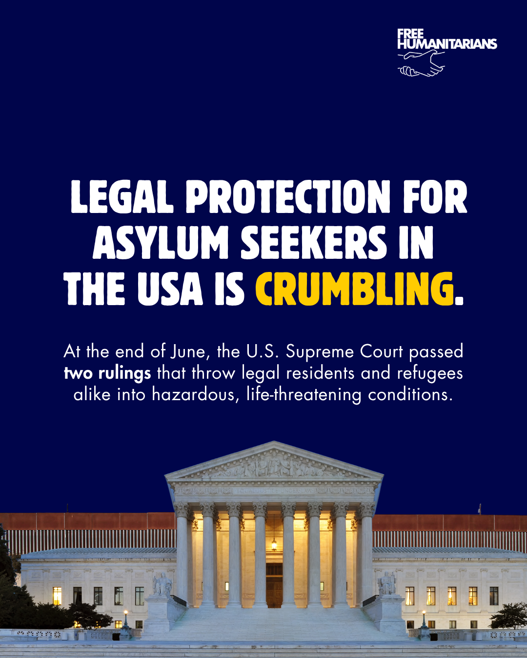 U.S.A. : Humanitarian protections for people seeking safety are being dismantled.