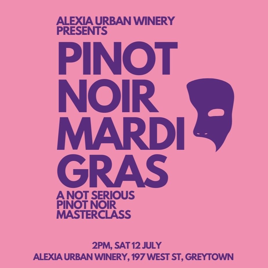 Alexia Urban Winery Presents: Pinot Noir Mardi Gras!