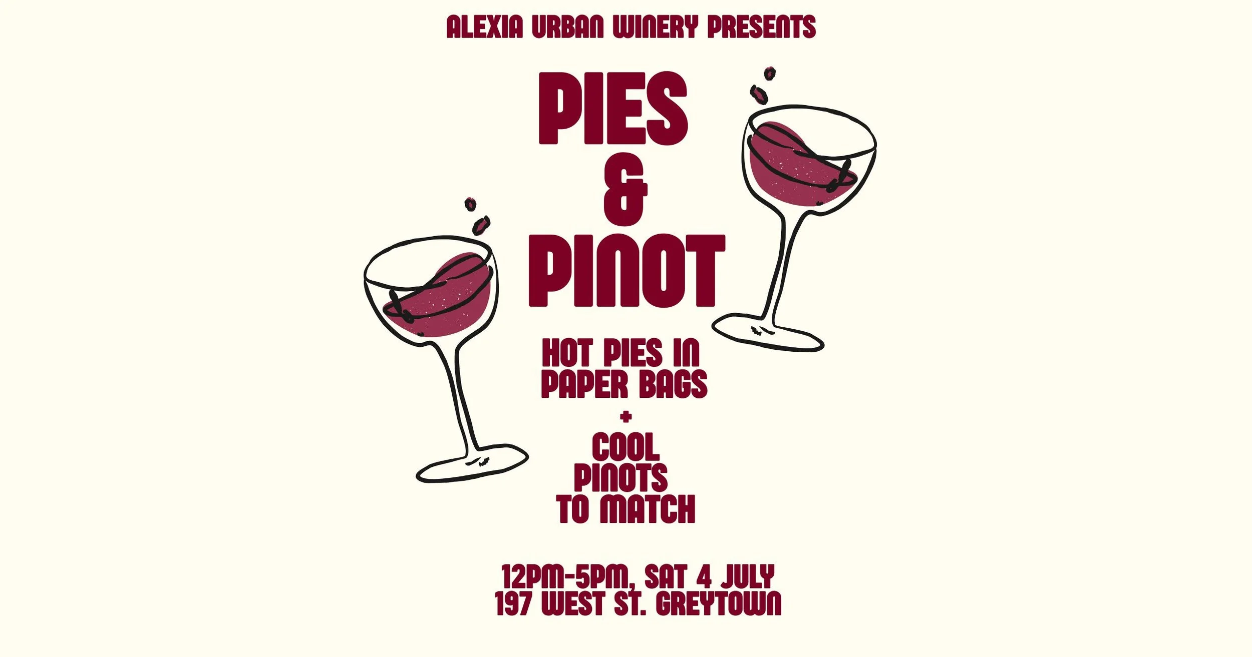 Alexia Urban Winery Presents: Pies &amp; Pinot
