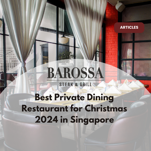 Best Private Dining Restaurant for Christmas 2024 Singapore