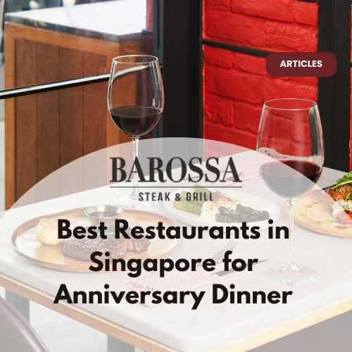 Best Restaurants in Singapore for Anniversary Dinner 2025