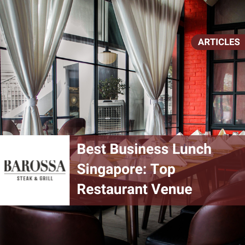 Best Business Lunch Restaurant in Singapore