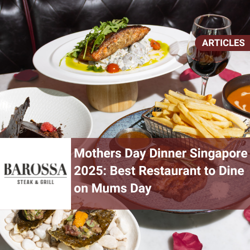 Mothers Day Dinner Singapore 