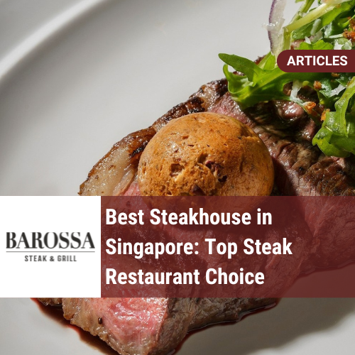 Best Steakhouse in Singapore