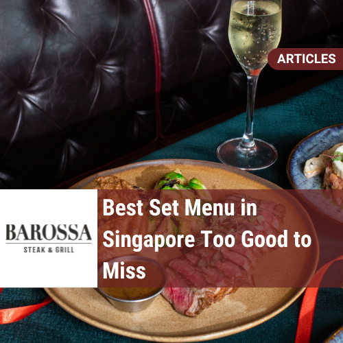 Best Set Menu in Singapore 