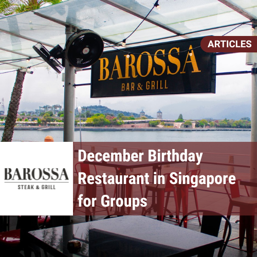 December Birthday Restaurant Singapore