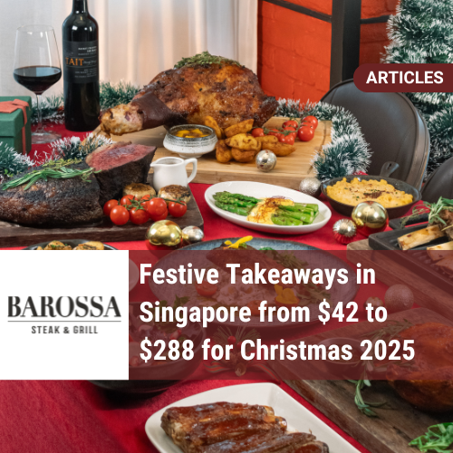 Festive Takeaway Singapore: $42 to $288