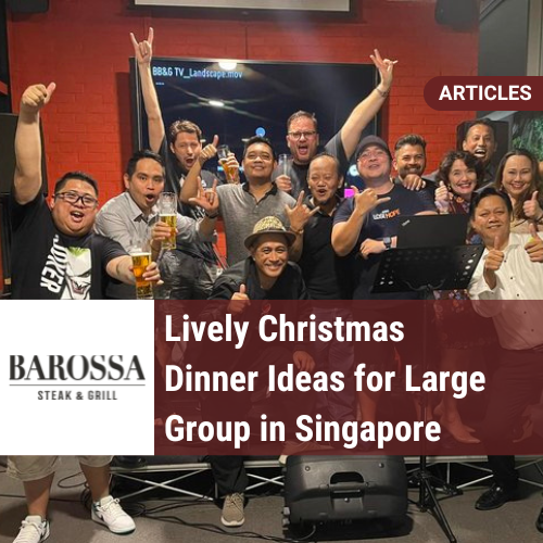 Christmas Dinner Ideas for Large Group Singapore