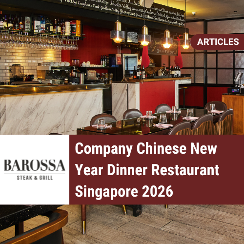 Company Chinese New Year Dinner Restaurant Singapore