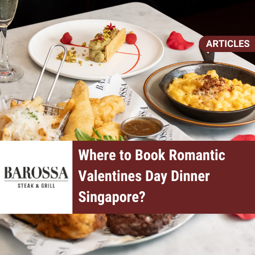Where to Book Valentines Day Dinner Singapore?