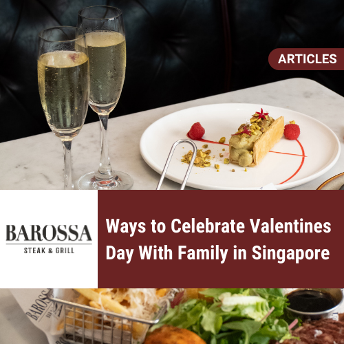 Ways to Celebrate Valentines With Family Singapore
