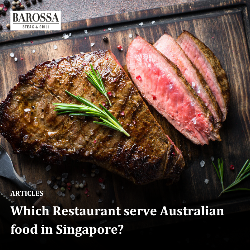 Which Restaurant serve Australian food in Singapore?
