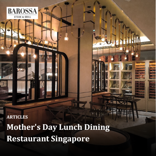Mother's Day Lunch Dining Restaurant Singapore