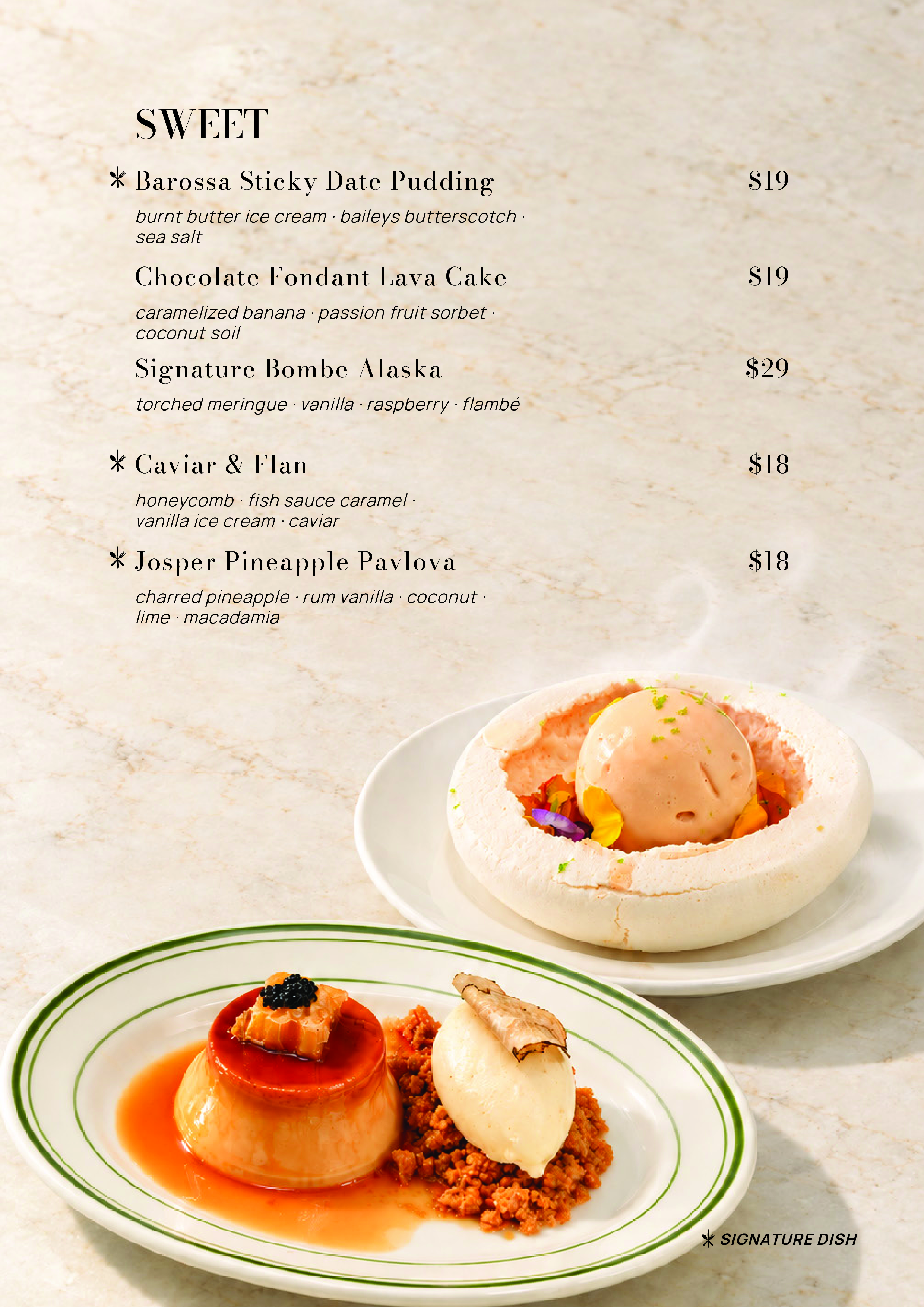 Dessert menu featuring options such as Barossa Sticky Date Pudding, Chocolate Fondant Lava Cake, Signature Bombe Alaska, Caviar & Flan, and Josper Pineapple Pavlova, with prices listed for each item.
