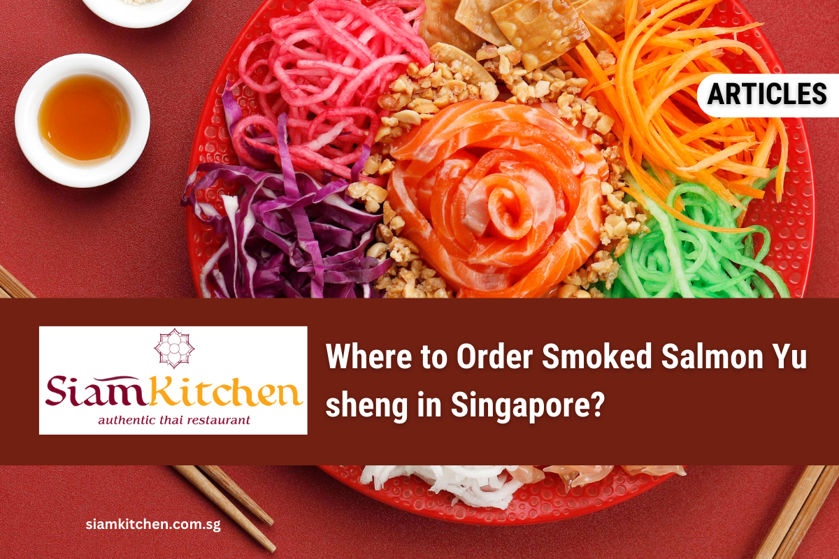 Best Smoked Salmon Yusheng Singapore