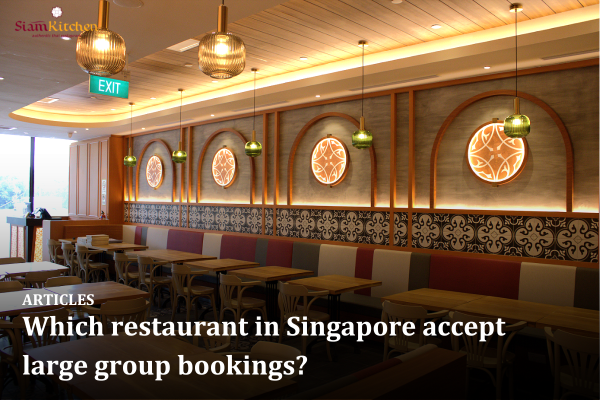 Which restaurant in Singapore accept large group bookings