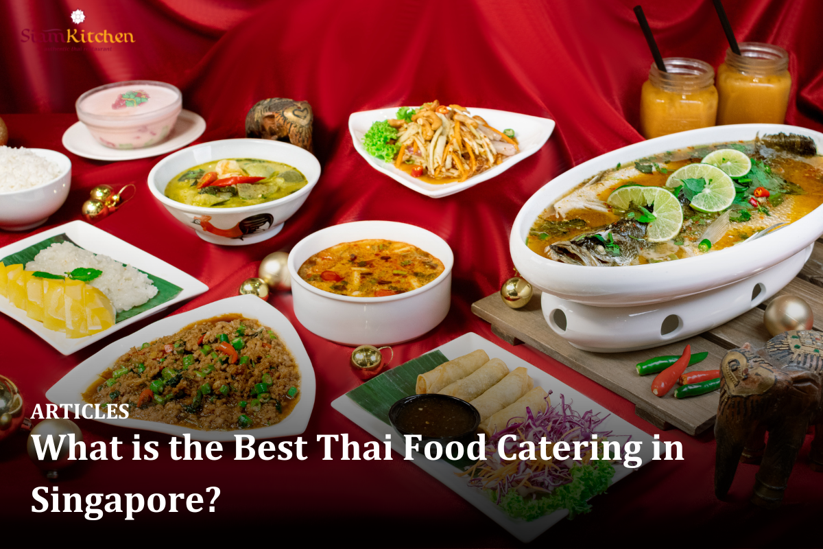 What is the Best Thai Food Catering in Singapore?