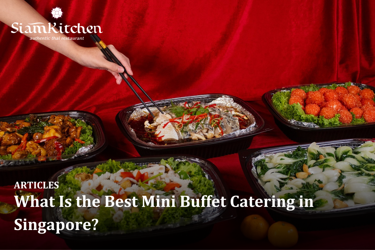 Which Mini Buffet Catering Is Best for 10 Pax in Singapore?