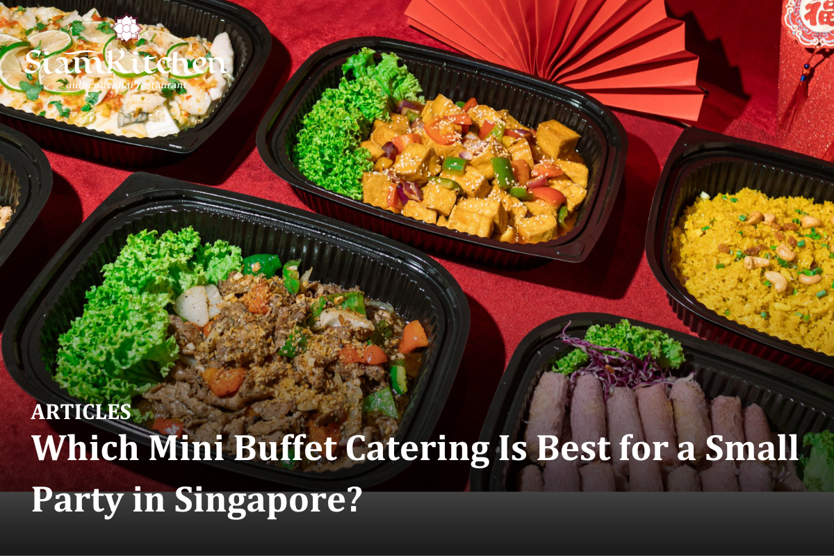 Which Mini Buffet Catering Is Best for a Small Party in Singapore?