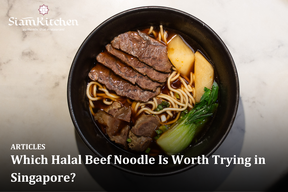 Which Halal Beef Noodle Is Worth Trying in Singapore?