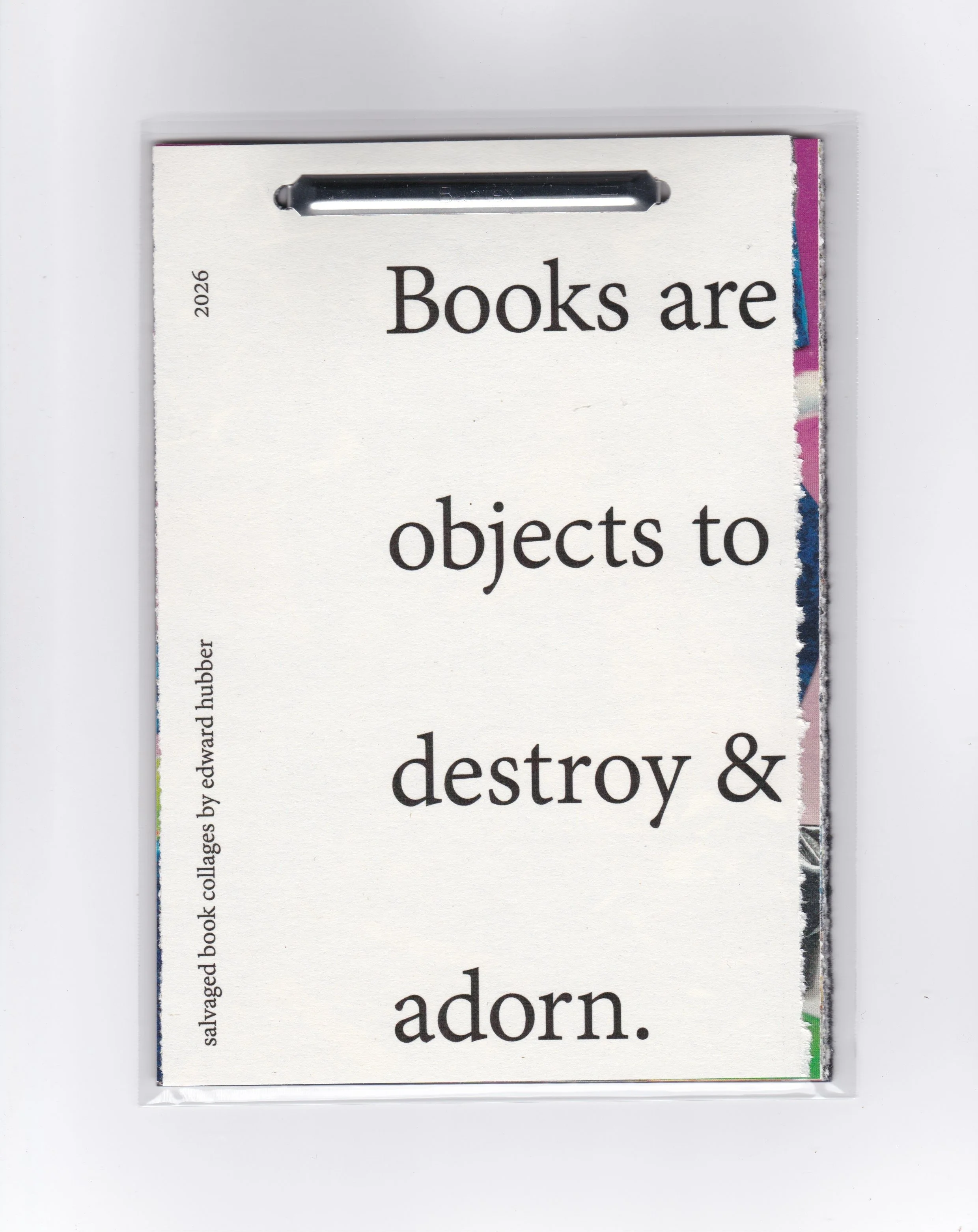 Books are objects to destroy & adorn