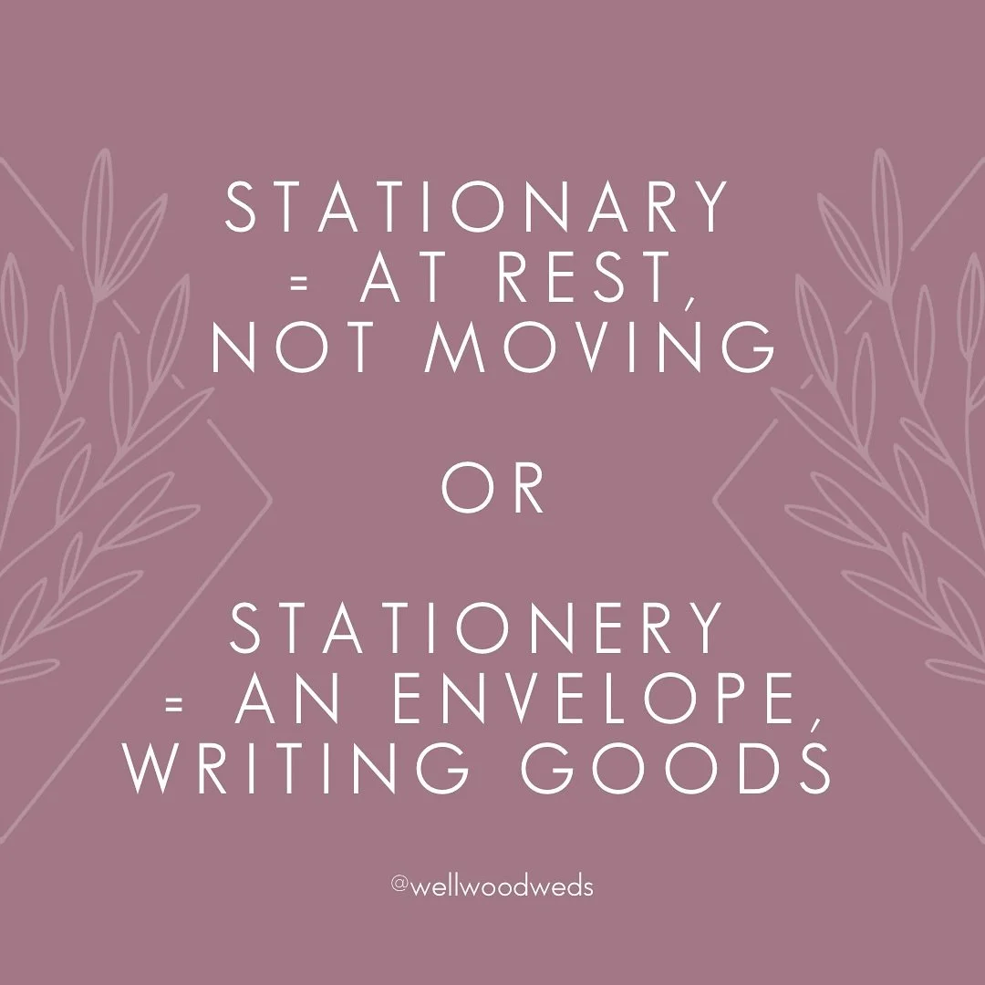 STATIONARY OR STATIONERY - Two words that commonly get mixed up or misspelled, yet they have two very different meanings
.
Stationary is the term used for something that is not moving. Example: a parked car is stationary. An easy way to remember this